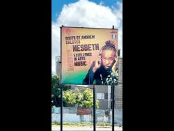 The billboard ‘bigging up’ Nesbeth in South St Andrew.
