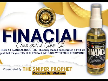 Sniper Prophet’s olive oil that is purported to help boost the user’s financial situation.